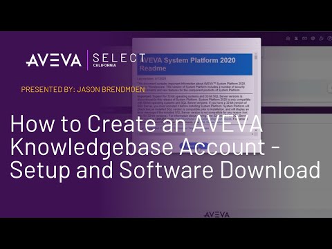 How to Create an AVEVA Knowledgebase Account  - Setup and Software Download