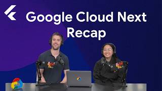 Everything you missed from Flutter @ Cloud Next