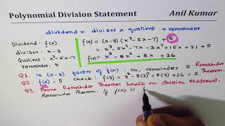 Understand Polynomial Division Statement and link to Remainder Theorem