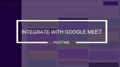 How to integrate Google Meet with Picktime?