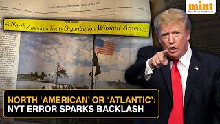 Viral New York Times ‘NATO’ Headline Error Sparks Online Storm As Trump Reacts; NYT Issues Statement