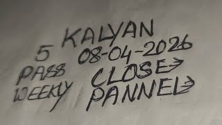 KALYAN CLOSE🔥 08-04-2026 KALYAN CLOSE PANNEL🙏 EDUCATION PURPOSE ONLY🔥