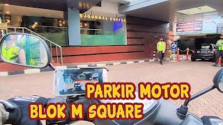 jalanan jakarta || cara parkir plaza blok m square