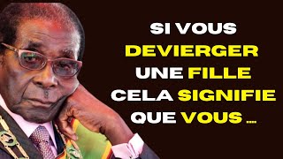 Citations et proverbes africain drôle de Robert Mugabe.