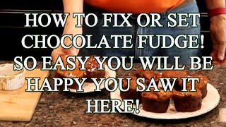 How To Fix Chocolate Fudge That Does Not Set