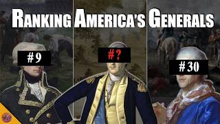 Ranking the American Revolution's Generals