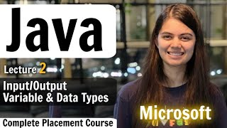 Variables In Java | Input Output | Complete Placement Cource