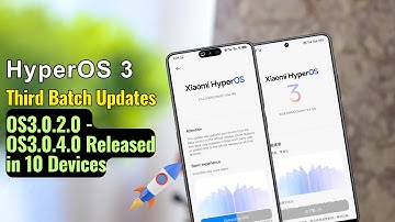 Android 16 Arrives! HyperOS 3 CN Updates - Xiaomi 14, POCO X6 Pro and more (OS3.0.2.0 - OS3.0.4.0)