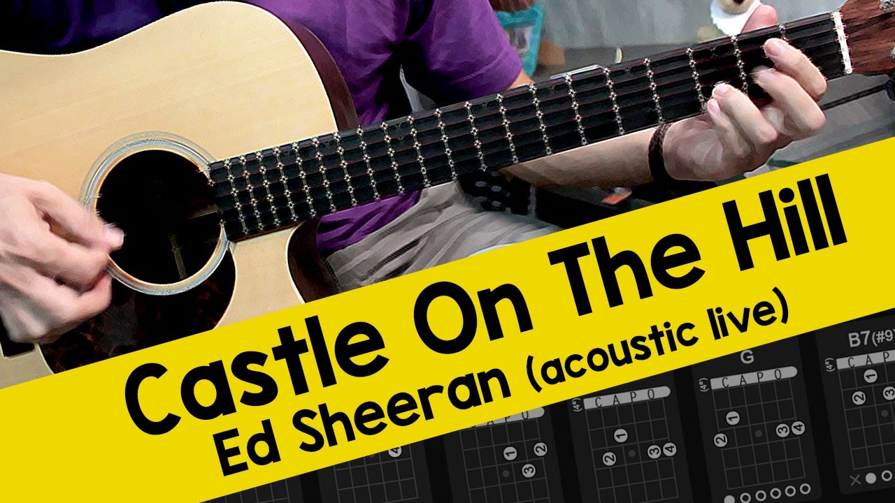 Castle On The Hill Chords Acoustic