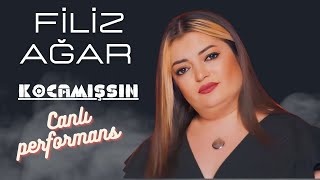 Filiz Ağar - Kocamışsın (CANLI PERFORMANS)