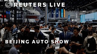 LIVE: Beijing Auto Show opens to the public | REUTERS