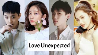 Pemain Drama Love Unexpected |KrisFan |JudyQi |ZhaJie |WangXuDong |ShenYao