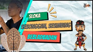 Basita Paribasa [SESONGGAN, SLOKA, BEBLADBADAN, SESIMBING]
