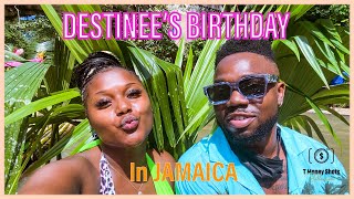 DESTINEE'S BIRTHDAY | JAMAICA | TRAVEL