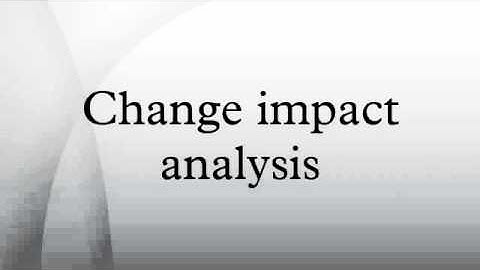Change impact analysis