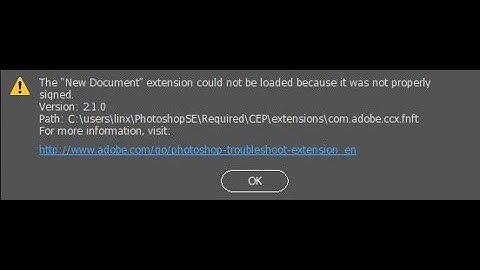 How to fix any extension could not be loaded because it was not properly signed, in Adobe Photoshop
