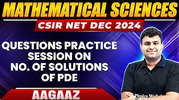 Questions Practice Session on No. of solutions of PDE | Partial Differential Equations | CSIR NET