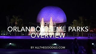 Orlando Theme Parks Overview 4K | allthegoodies.com