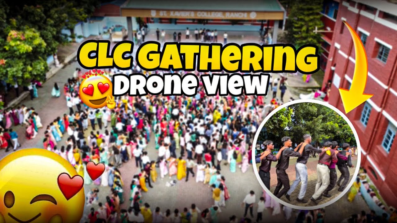 CLC Gathering Program 2025 🔥| Drone Shoot🍃 Highlights