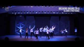 Breaking Ground 2013 - Alliance Streetdance