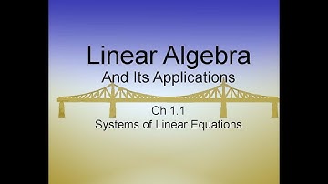 Linear Algebra & Applications Ch1.1: Linear Equations