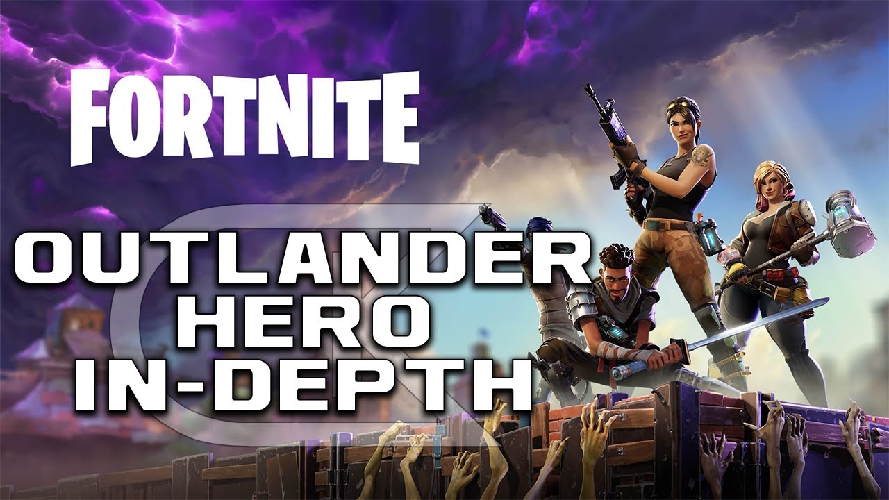 outlander hero in depth pre release fortnite information - fortnite outlander leadership skill