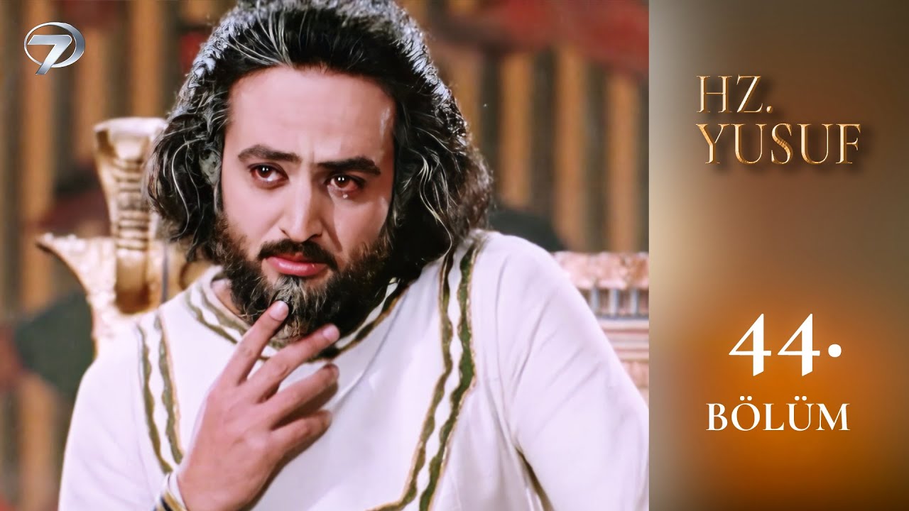 Hz. Yusuf 44. Bölüm