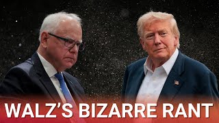 Unhinged Tim Walz goes off the rails in bizarre anti-Trump rant