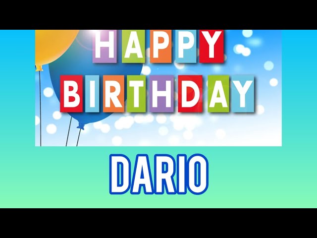 Buon compleanno Dario - tanti auguri a te!