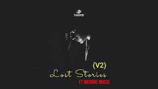Taoufik & MerOne Music - Lost Stories (V2) [ Video] Resimi