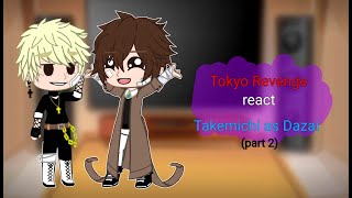 Tokyo Revengers react to Takemichi as Dazai Osamu //TR x BSD// [2/2] [RU/ENG]