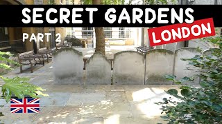 Secret Gardens - City of London