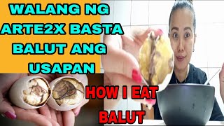 PAG BALUT ANG USAPAN WALA NG ARTE ARTE./HOW I EAT BALUT/KATHERIN'Z VLOG