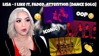 [REACTION] LISA - I Like It, Faded, Attention (DANCE SOLO STAGE)