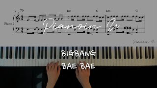 BIGBANG (빅뱅) - BAE BAE/ Piano Cover / Sheet