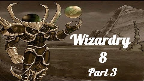 Wizardry 8, Part 3. King Crab.