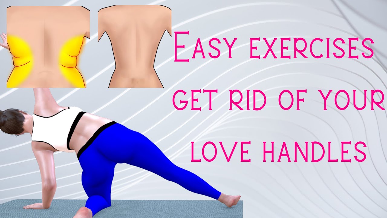 6 Easy exercises of get rid of your love handles | Lose Love Handles ...