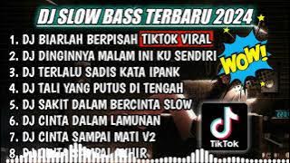 DJ SLOW FULL BASS TERBARU 2024 || DJ BIARLAH BERPISAH (THOMAS ARYA) ♫ REMIX FULL ALBUM TERBARU 2024