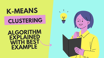 📊 K-Means Clustering Algorithm Explained with Solved Example | Machine Learning