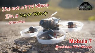 Thats How You Fpv Whoop With Mobula7 2S Fpv Whoop