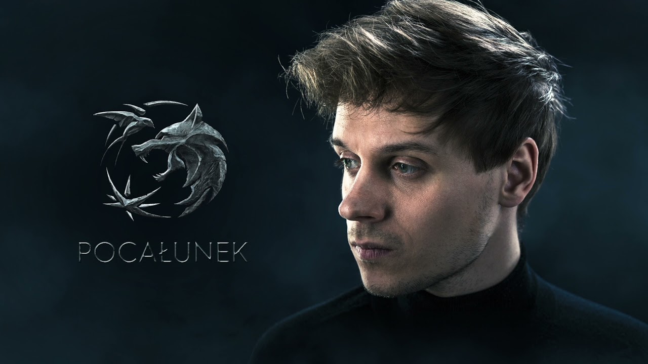 Pocałunek - Wiedźmin - Marcin Franc (Her Sweet Kiss From The Witcher - Polish version)