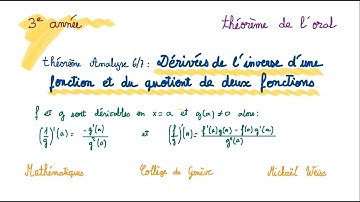 3e - thm 6/7 - dérivées de l’inverse d’une fonction et du quotient de deux fonctions