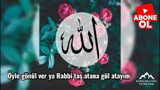 Öyle Gönül Ver Ya Rabbi İlahî Sözleri & En Güzel Türkçe Kaside ve İlahiler & Menzil #MüziksizNameler Resimi