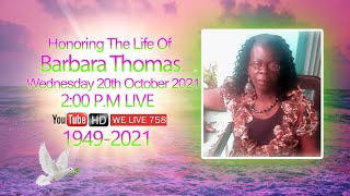 Honoring The Life  Of Barbara Thomas