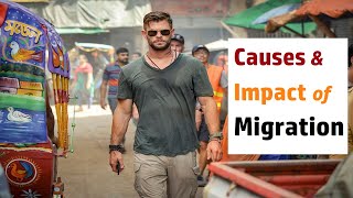 Migration | Causes and Impact of Migration