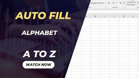 How To Drag and Autofill A to Z Sequentially in Excel