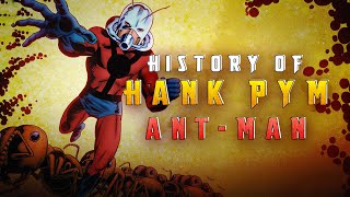 History of the Original AntMan: Hank Pym