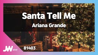 [JW노래방] Santa Tell Me / Ariana Grande / JW Karaoke