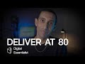 Deliver at 80 | Become More Productive as A Knowledge Worker, Designer, Freelancer, or Consultant