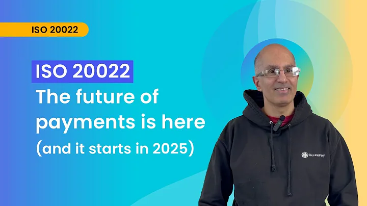Mastering ISO 20022: The future of payments is here and it starts in 2025